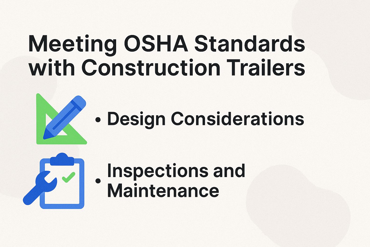 Meeting OSHA Standards with Construction Trailers