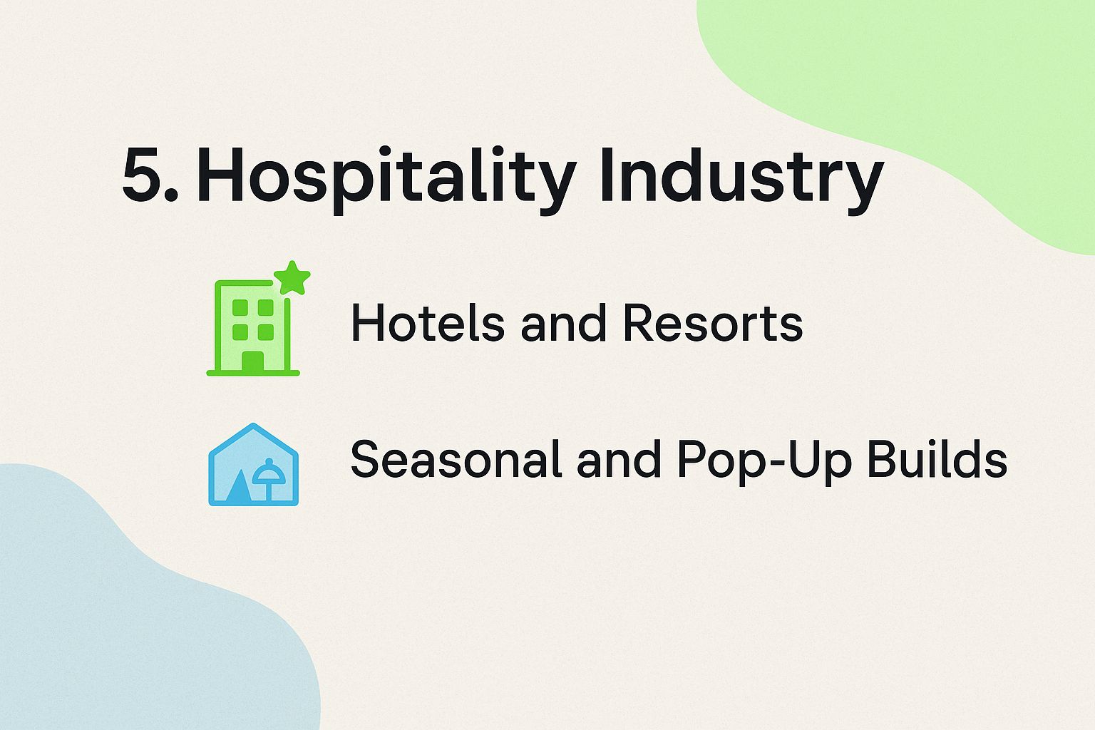5. Hospitality Industry